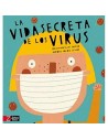 La vida secreta de los virus