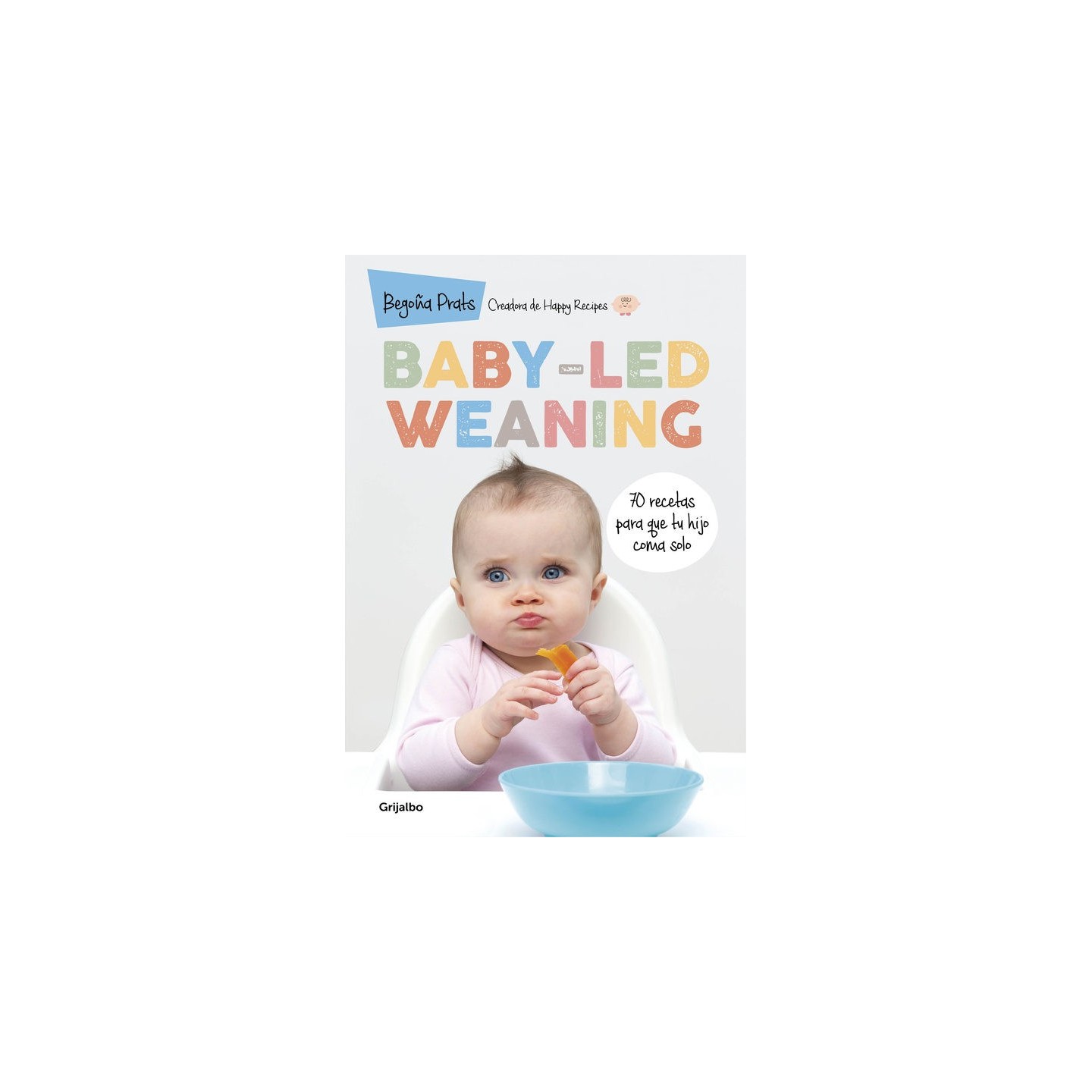Baby Led Weaning (Ed.Revisada)