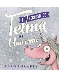 El regreso de Telma el Unicornio