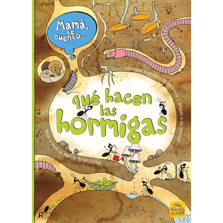 Mama te cuento...que hacen las hormigas