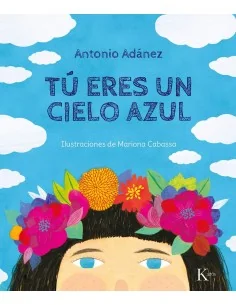 Tu eres un cielo azul