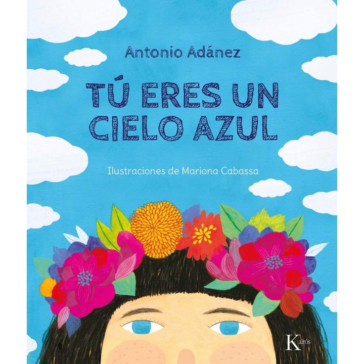 Tu eres un cielo azul