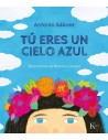 Tu eres un cielo azul