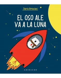 El oso Ale va a la luna