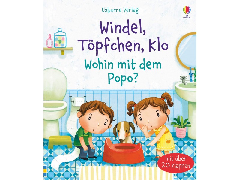 Windel, Töpfchen, Klo - Wohin mit dem Popo?
