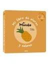Mi libro de olores y colores el mundo