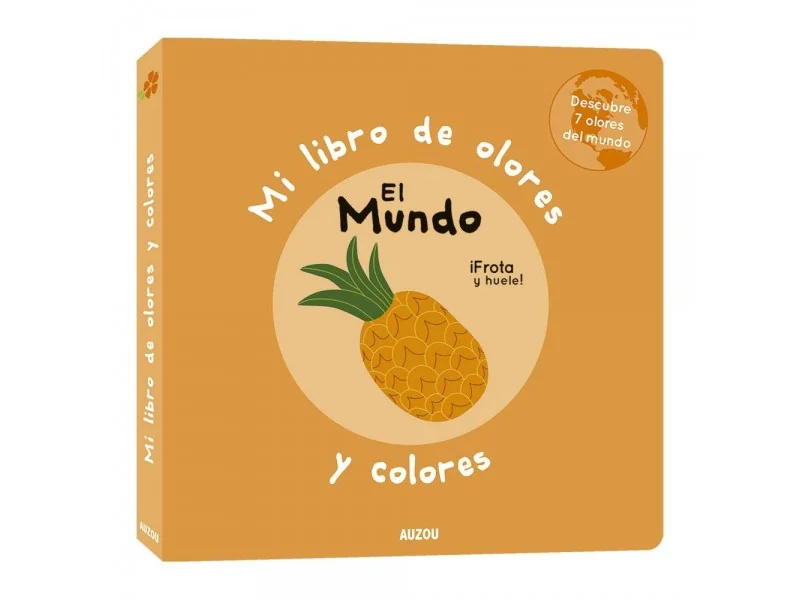Mi libro de olores y colores el mundo