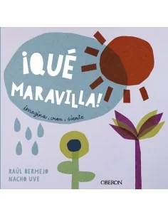 ¡Que maravilla!