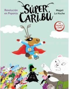 Super Caribú 3. Revolución en Poponia