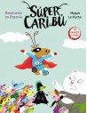 Super Caribú 3. Revolución en Poponia