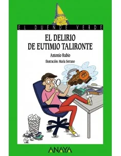 El delirio de Eutimio Talironte