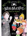 Los minimuertos. Escuela de salvajes