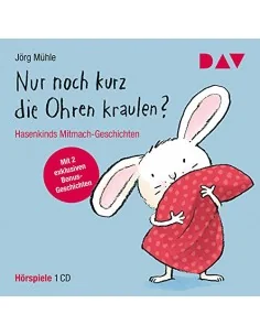 Nur noch kurz die Ohren kraulen? Hasenkinds Mitmach-Geschichten
