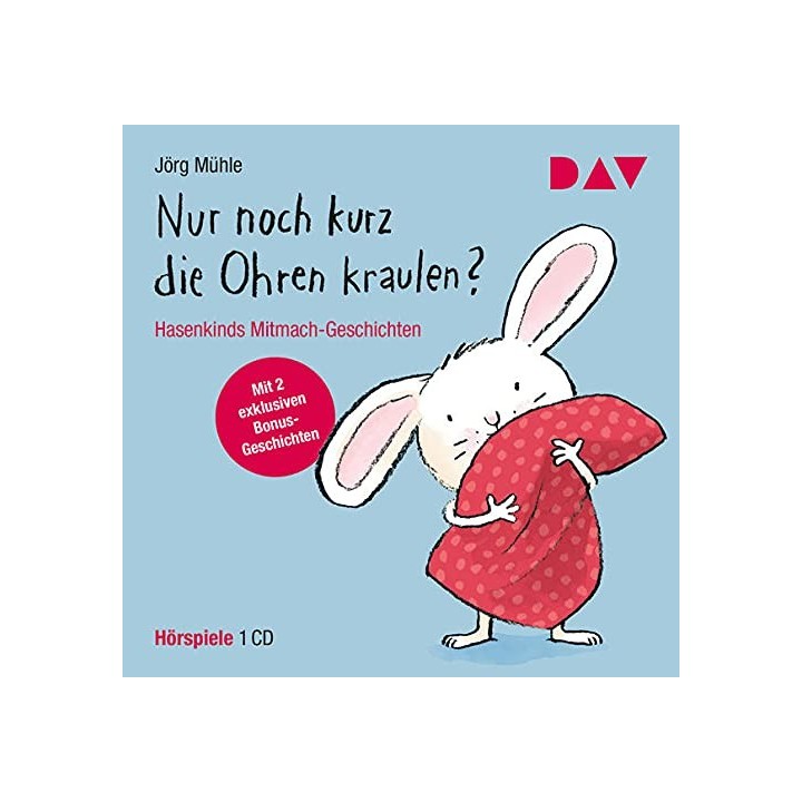 Nur noch kurz die Ohren kraulen? Hasenkinds Mitmach-Geschichten