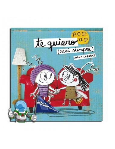 Te quiero casi siempre - Un libro Pop Up