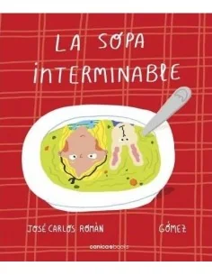 La sopa interminable