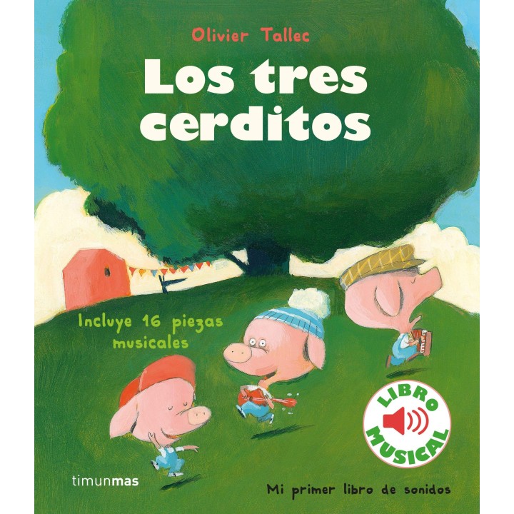Los 3 Cerditos, un libro musical.