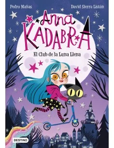 Anna Kadabra 1. El club de la luna llena