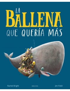 La ballena que quería más