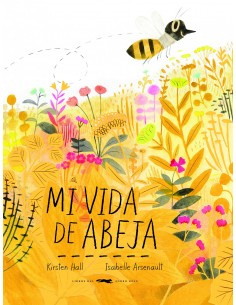 Mi vida de abeja