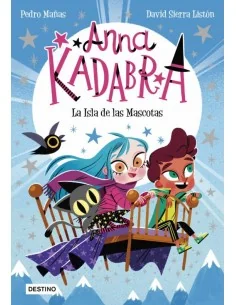 Anna Kadabra 5. La isla de las mascotas