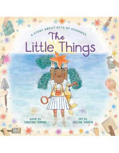 The Little Things: A Story About Acts...
