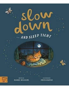 Slow Down... and Sleep Tight