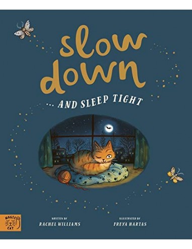 Slow Down...  and Sleep Tight