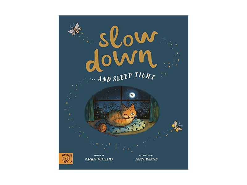 Slow Down...  and Sleep Tight