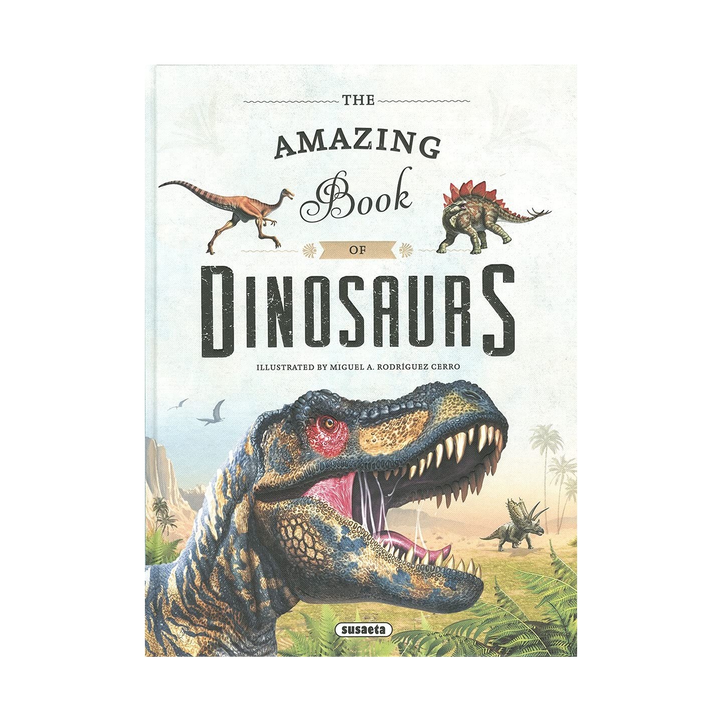 The Amazing Book Of Dinosaurs