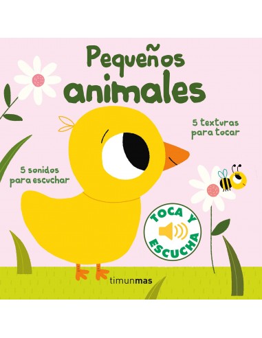 Pequeños animales. Toca y escucha