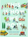 This Is How We Do It: One Day in the Lives of Seven Kids from around the World