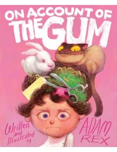 On Account of the Gum