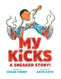 My Kicks: A Sneaker Story!