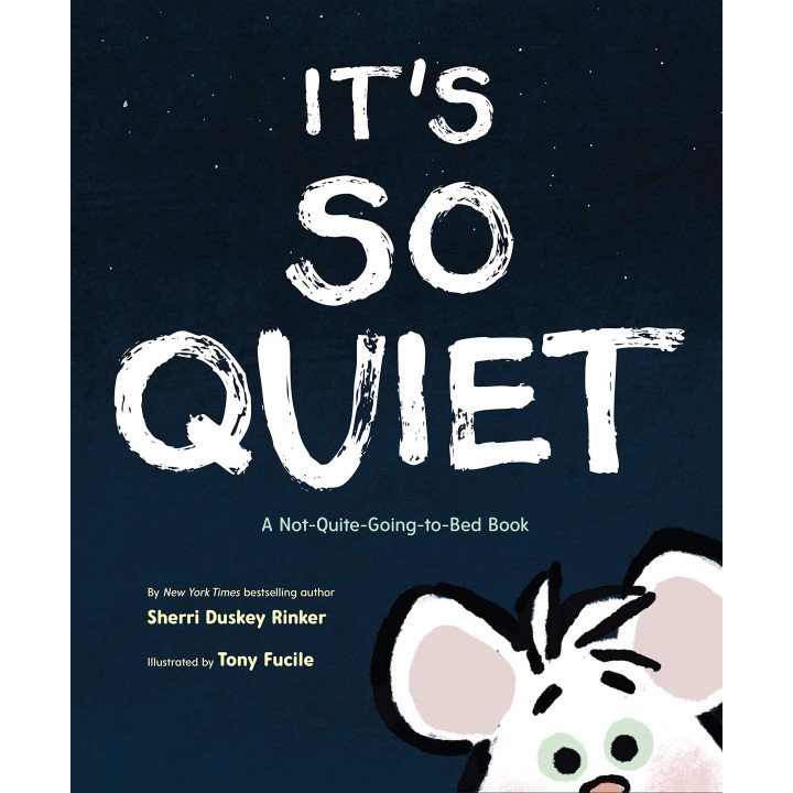 It's So Quiet