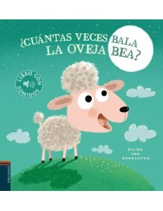 Cuántas veces bala la oveja Bea (Libro con sonidos)