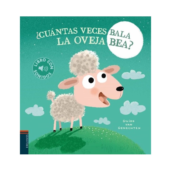 Cuántas veces bala la oveja Bea (Libro con sonidos)