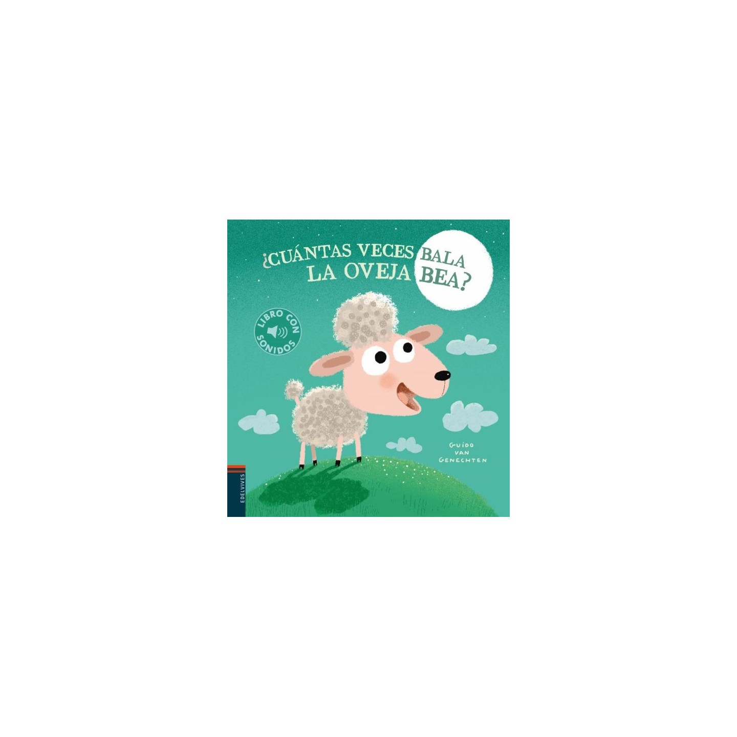 Cuántas veces bala la oveja Bea (Libro con sonidos)