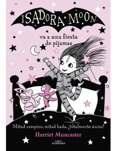 Isadora Moon 8- Va a una fiesta de pijamas