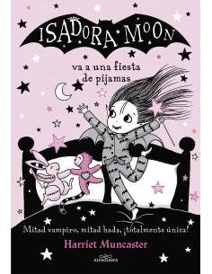 Isadora Moon 8- Va a una fiesta de pijamas