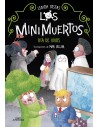 Los minimuertos. Dia de vivos