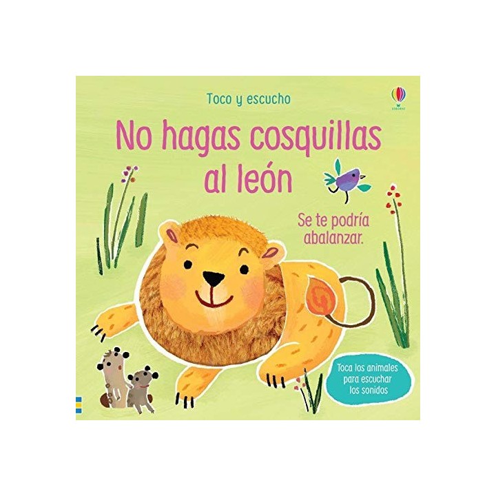 No hagas cosquillas al León. Toca y escucha.