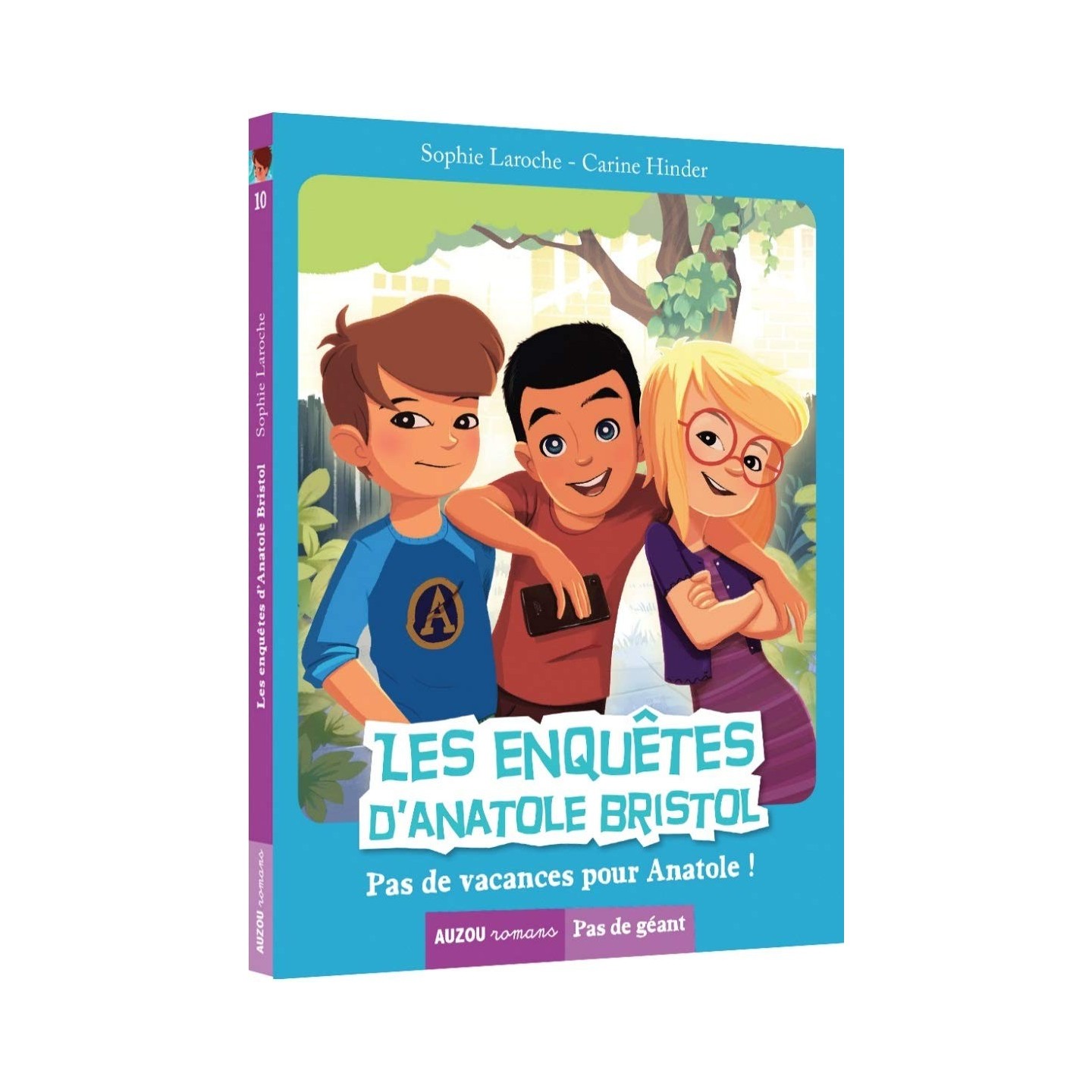 Les enquêtes d'Anatole Bristol - Pas de vacances pour Anatole!