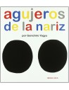 Agujeros de la nariz (El Mapa de mi Cuerpo 1)