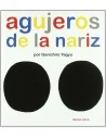Agujeros de la nariz (El Mapa de mi Cuerpo 1)