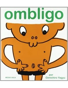 Ombligo (El Mapa de mi Cuerpo 6)