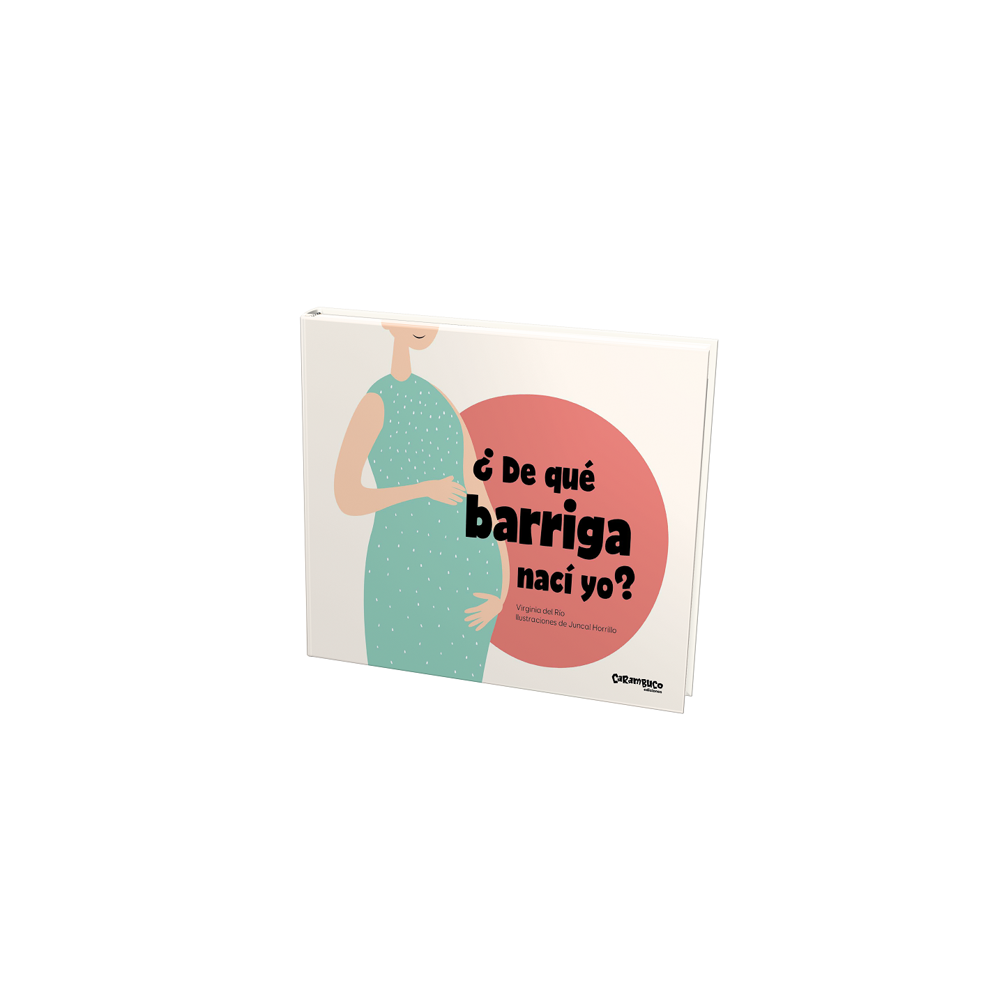 ¿De qué barriga nací yo?