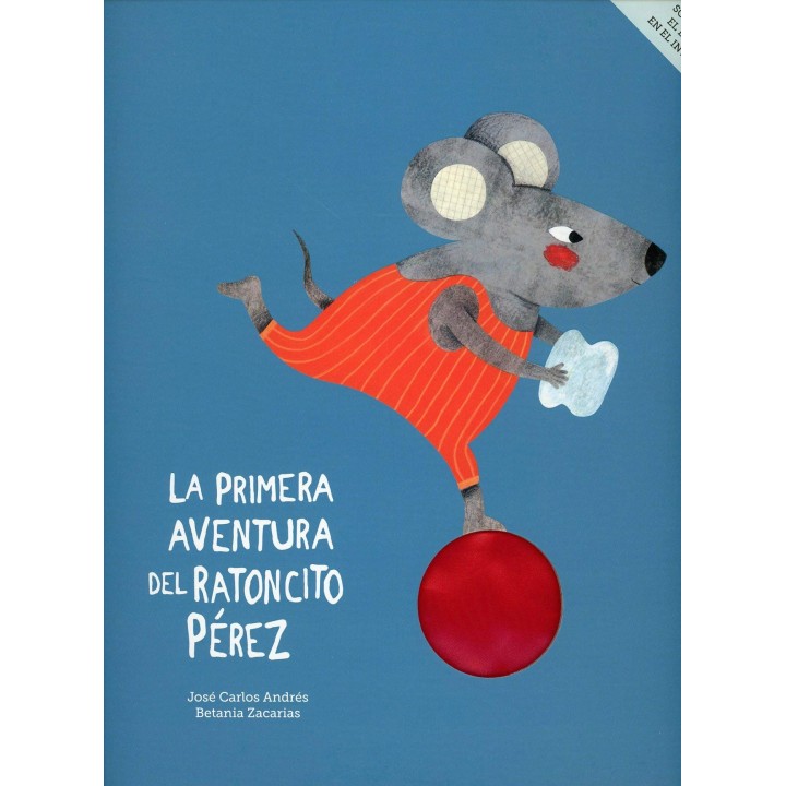 La Primera aventura del ratoncito Pérez
