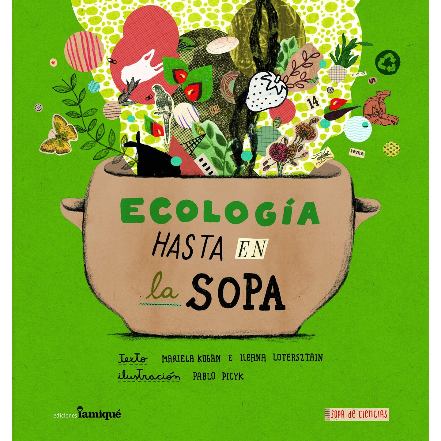 Ecología hasta en la sopa