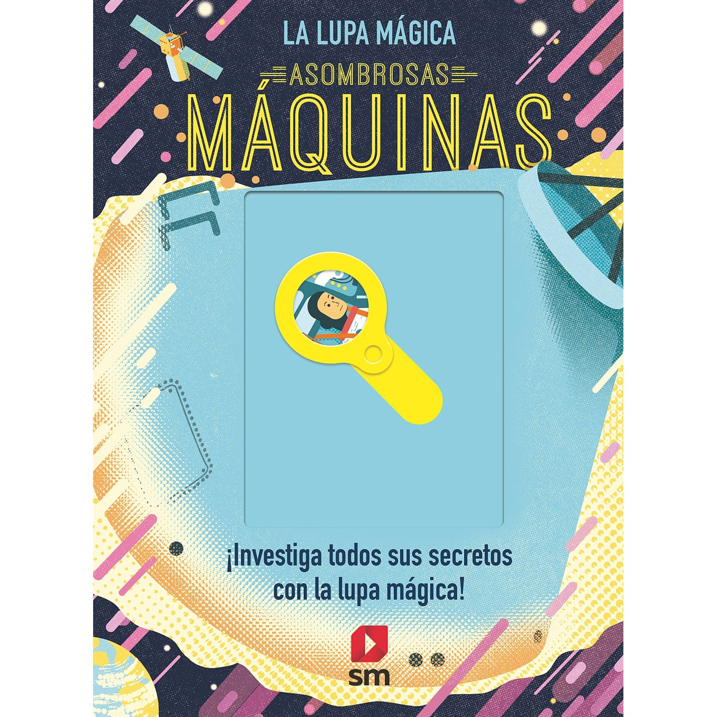 Asombrosas Máquinas (La lupa mágica)